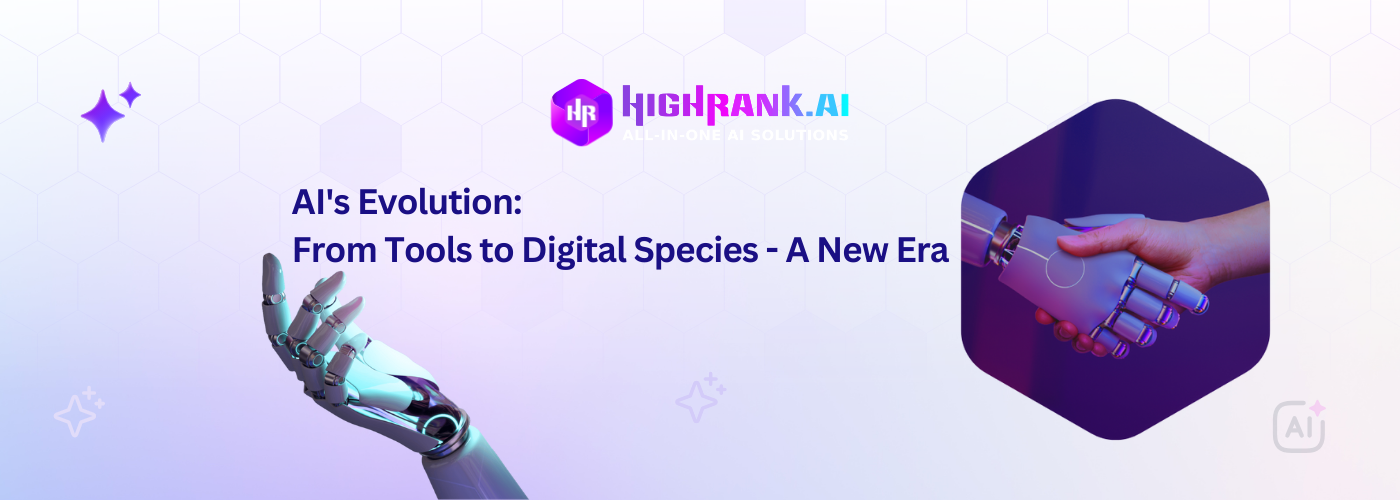 AI's Evolution: From Tools to Digital Species - A New Era